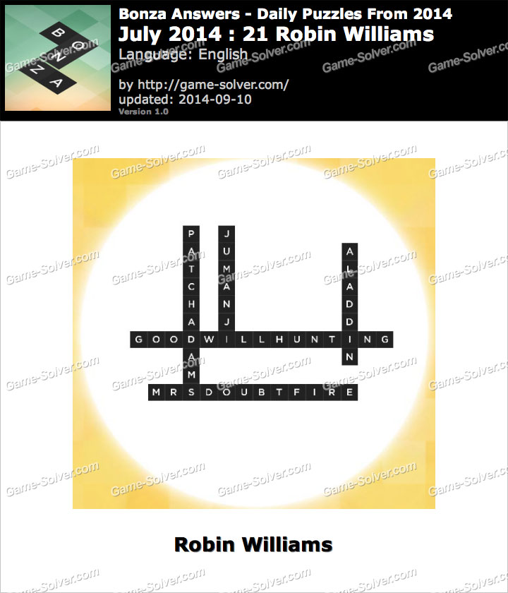 Bonza Answers July 2014 21 Robin Williams • Game Solver