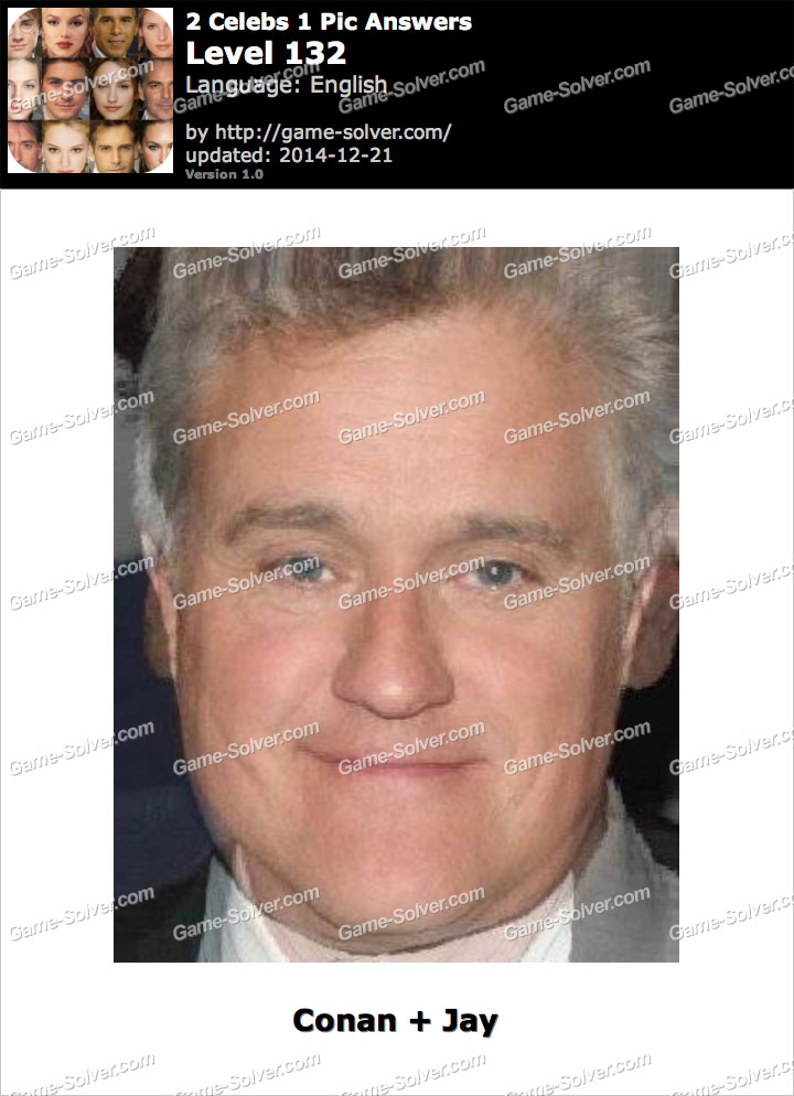 2 Celebs 1 Pic Level 132 • Game Solver