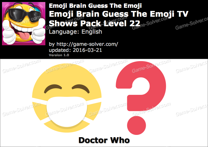 Emoji Brain Guess The Emoji Tv Shows Pack Level 22 Answers Game Solver